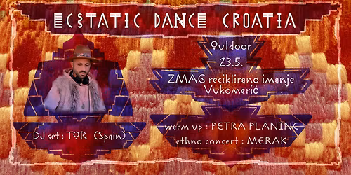 ECSTATIC DANCE outdoor \u25c8ToR \/ Spain \u25c8ZBOR MERAK \u25c8PETRA PLANINC