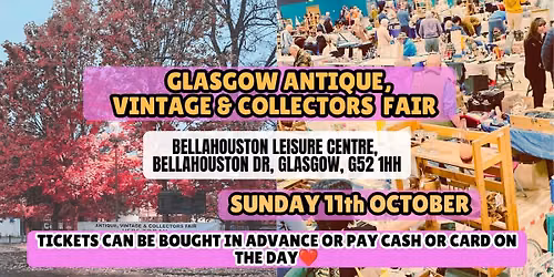 Glasgow Antique, Vintage & Collectors Fair - October Event!