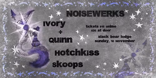 NOISEWERKS | Ivory & Quinn Co-Headline at Black Bear Lodge