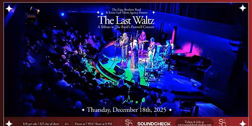 The Last Waltz: A Tribute to the Band's Farewell Concert feat The Zajac Brothers and Vanna Pacella