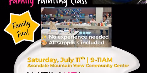 To Infinity & Beyond Family Painting Class