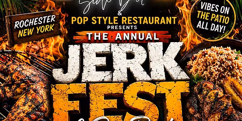 "THE ANNUAL JERK FEST & DAY PARTY" SIDE BAR & POP STYLE RESTAURANT