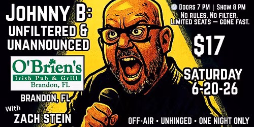 Johnny B: Unfiltered & Unannounced at O'Brien's Irish Pub