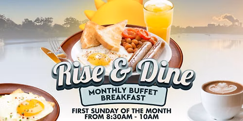 Rise & Dine - Monthly Buffet Breakfast\ud83e\udd51\ud83c\udf1e