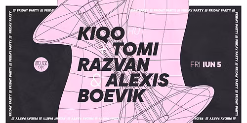 KIQO [HU] + TOMI RAZVAN & ALEXIS BOEVIK
