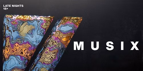 MUSIX - FRIDAY 21st August