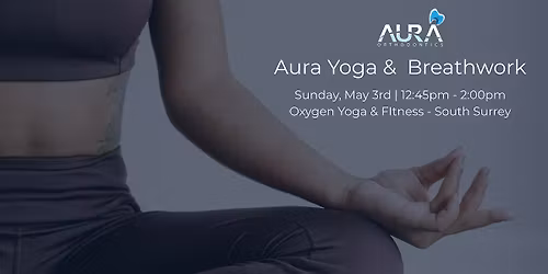 Aura Yoga & Breathwork