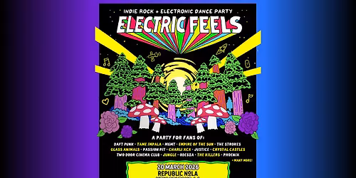 Electric Feels @ Republic NOLA
