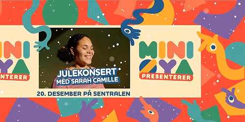 Mini\u00f8ya presenterer: Julekonsert med Sarah Camille