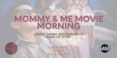 Mommy + Me Movie Morning at FatCats Mesa