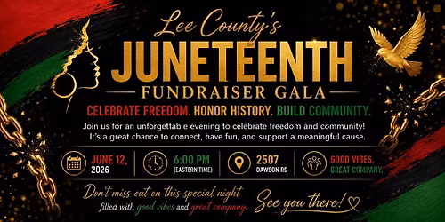 Lee County\u2019s Juneteenth Fundraiser Gala