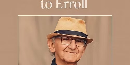 A Living Tribute to Erroll