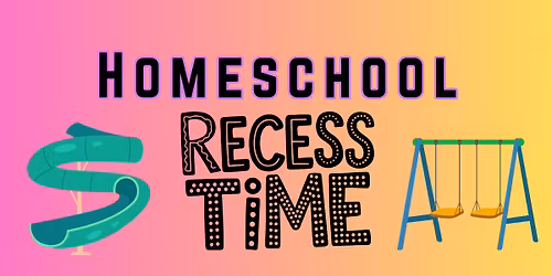 Homeschool Recess