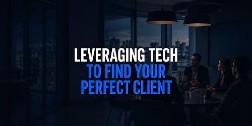 Leveraging Tech in Property Marketing: Find Your Perfect Client