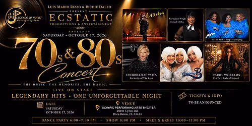 \u201cThe Music, The Memories, The Magic of the 70s And 80s Concert\u201d