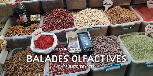 Visites insolites | Balades insolites | Parfums d'\u00c9gypte