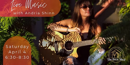 LIVE MUSIC: Andria Shinn