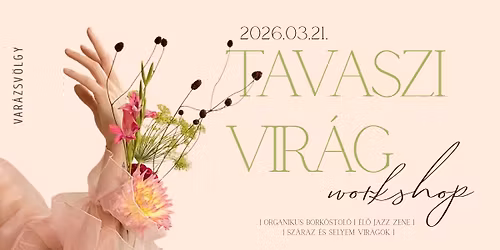 BLOOM SESSION WORKSHOP - Tavaszi alkot\u00f3est