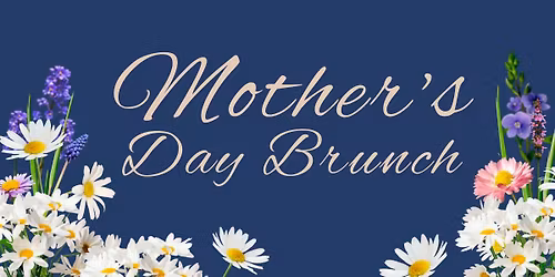 Mother's Day Brunch
