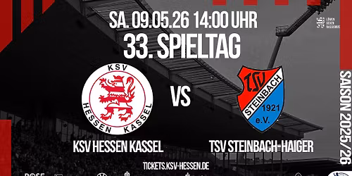 Heimspiel! KSV Hessen Kassel - TSV Steinbach-Haiger - im Anschluss Saisonabschlussfeier