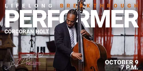Jazzbird Nights - Corcoran Holt Quintet