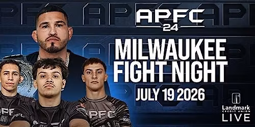 APFC 24: Milwaukee Fight Night 11