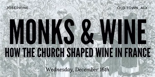 Monks & Wine: How The Church Shaped Wine in France