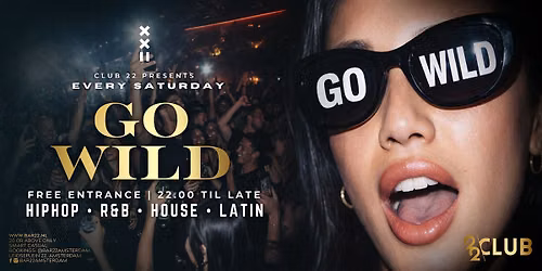 GO WILD SATURDAYS by CLUB22