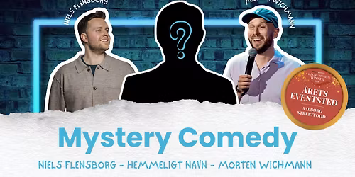 \ud83c\udfa4 MYSTERY COMEDY \u2013 Stand-up fra \u00f8verste hylde \ud83d\ude0f