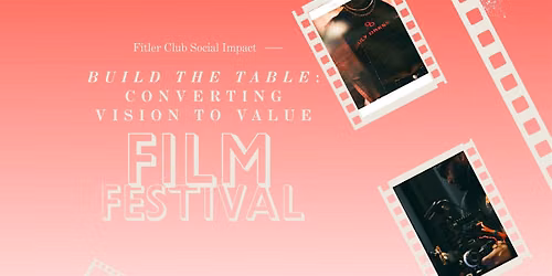 Fitler Club Presents: Build the Table: Converting Vision To Value