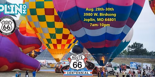 Centennial RT66 Balloon Festival, Joplin, MO