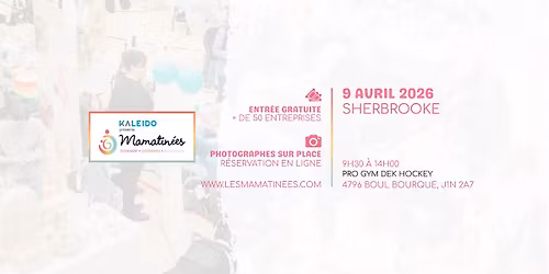 Mamatin\u00e9e Sherbrooke - 9 avril 2026