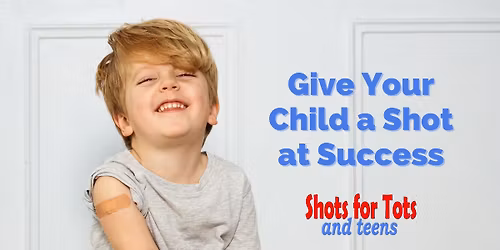 Shots for Tots and Teens: Westminster