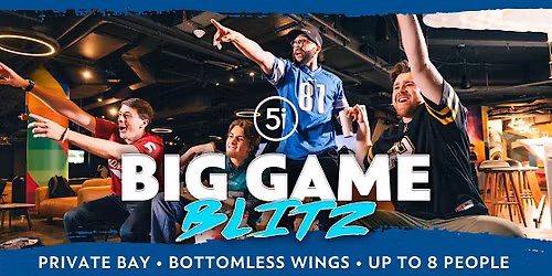 Big Game Blitz @ Five Iron Golf - Yukon
