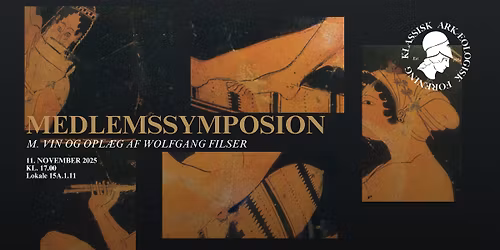 Medlemssymposion m. vin og opl\u00e6g af Wolfgang Filser