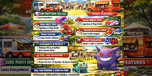 \u26a1\ufe0f\ud83c\udfae Pok\u00e9mon GO Event Day at ABQ Food Park! \ud83c\udfae\u26a1\ufe0f