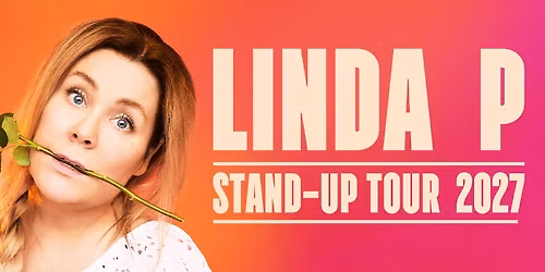 Linda P - Stand up-tour 2027 | Musikhuset Esbjerg