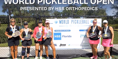 World Pickleball Open presented by HSS Orthopedics
