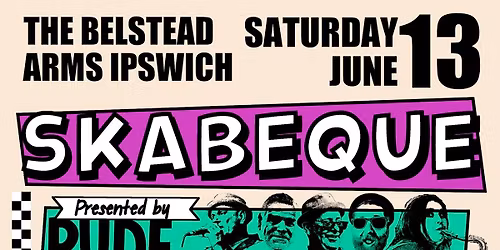 SKABEQUE! Presented by Rude & Reckless