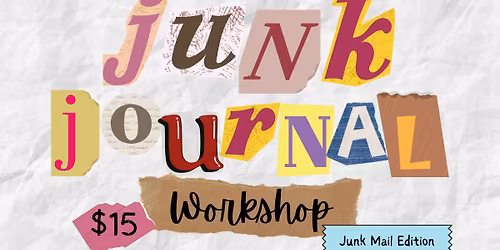 Junk Journal Workshop - Junk Mail Edition