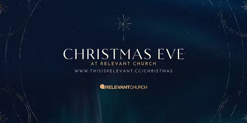 Christmas Eve at Relevant Church