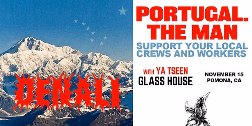 Portugal. The Man - The Denali Tour with Ya Tseen - Pomona CA