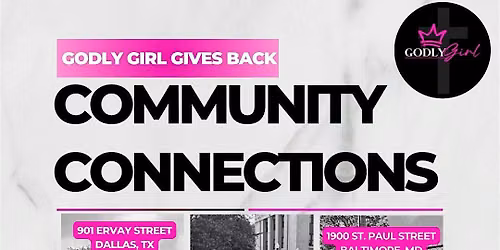Godly Girl Gives Back: Community Connections in Dallas