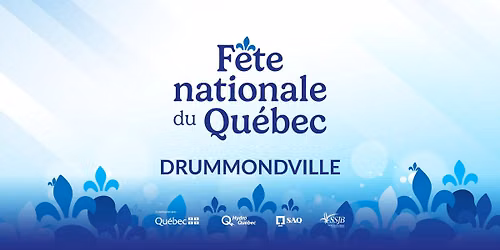 Fête nationale du Québec à Drummondville