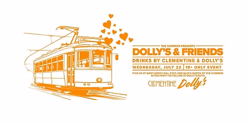 Dolly's X Clementine Cocktail Railcar Wednesday, July 22 7:15pm