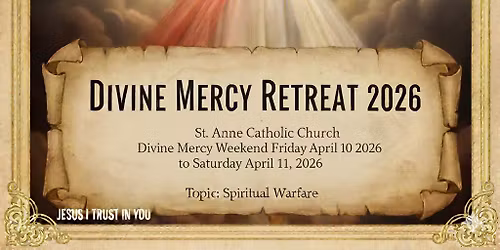 Divine Mercy Retreat 2026
