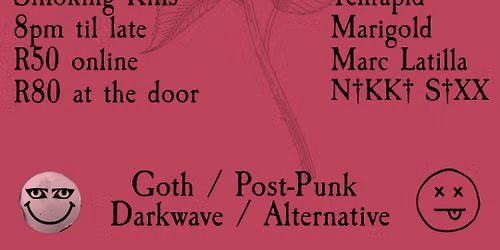Rêverie presents World Goth Day — Smoking Kills