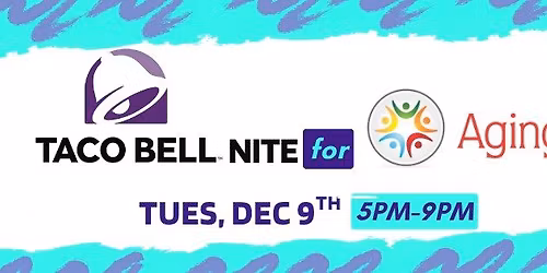 Taco Bell Nite for Aging Matters- Cape Girardeau