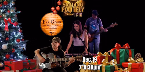 Smiling Politely's Holi-Daze Party @ Far Gohn!