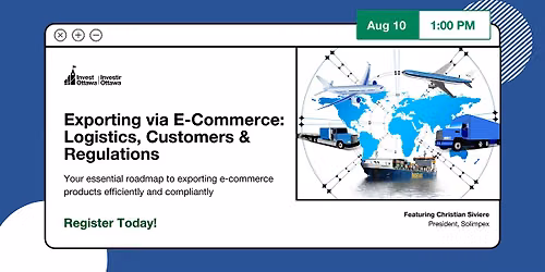Exporting via E-Commerce: Logistics, Customs & Regulations (In Person)